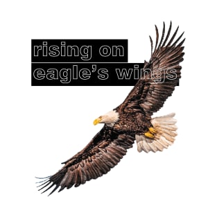 Rising on Eagle's Wings T-Shirt