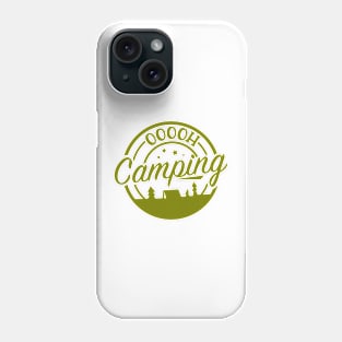 Ooooh Camping! Phone Case