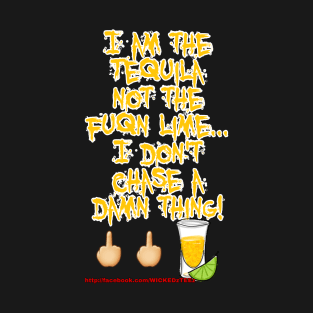 I am the tequila T-Shirt