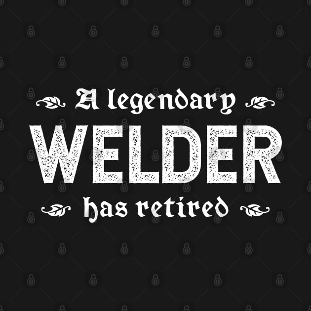 A Legendary Welder Has Retired by TimespunThreads