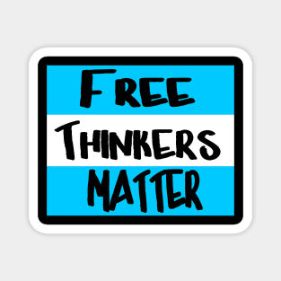 Free Thinkers Matter - Back Magnet