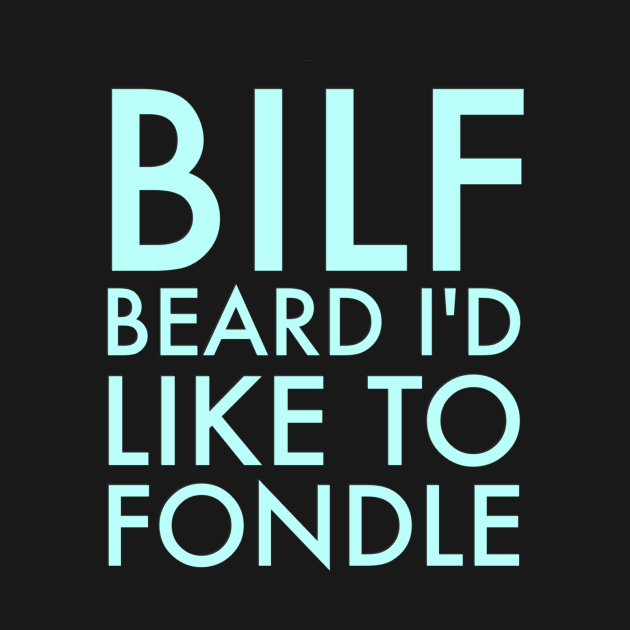 BILF by JasonLloyd