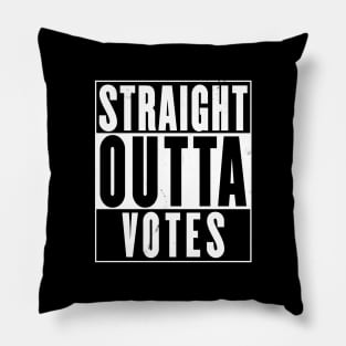 Straight Outta Votes Pillow