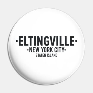 Eltingville Zen - Staten Island Minimalist Apparel - NYC Pin