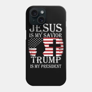 Vintage Jesus Is My Savior Trump Is My President Phone Case