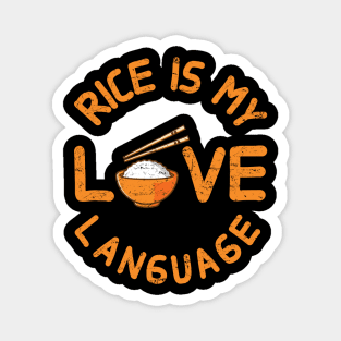 Rice Is My Love Language Magnet