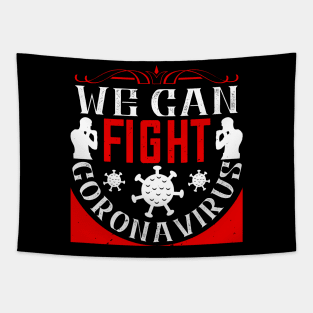 We Can Fight Coronavirus Tapestry