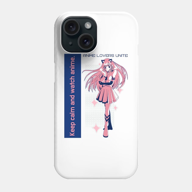 Keep calm and watch anime. Phone Case by prosabushop