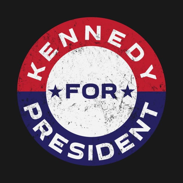 Vintage Kennedy For President by The Libertarian Frontier 