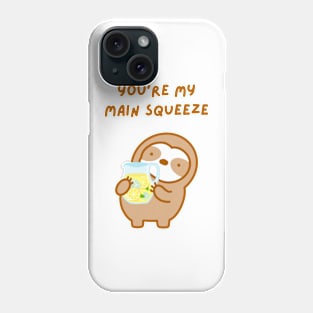 You’re My Main Squeeze Lemonade Sloth Phone Case