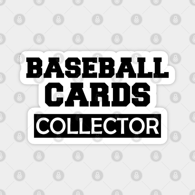 Baseball Cards Collector Magnet by KC Happy Shop