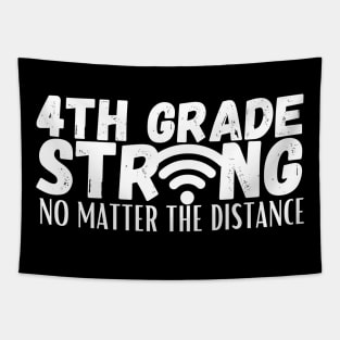 4th Grade Strong No Matter The Distance Tapestry