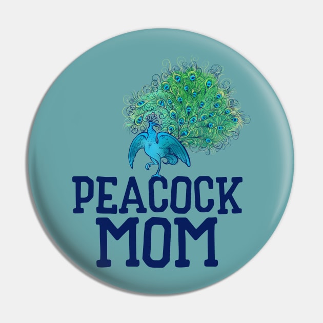 Peacock Mom Pin by bubbsnugg