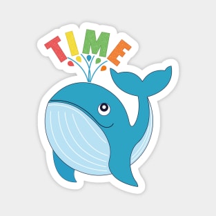 I have a whale of a time Magnet