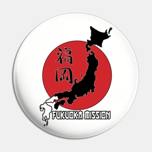 Fukuoka Mission Pin