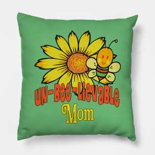 Unbelievable Mom Sunflowers and Bees Pillow