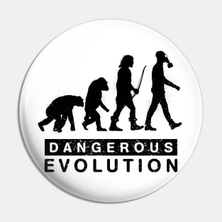 Dangerous Evolution Pin