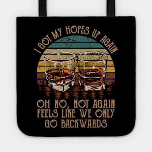 We're On The Borderline Caught Between The Tides Of Pain And Rapture Whisky Mug Tote