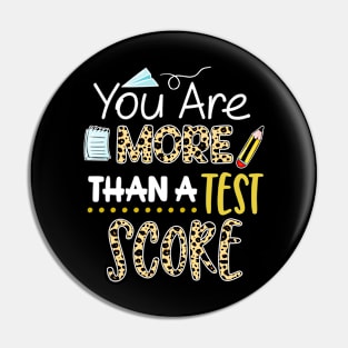 Leopard You Are More Than A Test Score Test Day Teacher Life Pin