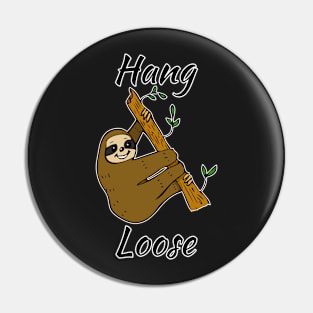 Hang Loose Sloth #1 Pin