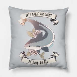 Be Kind to All -- Shark Edition Pillow