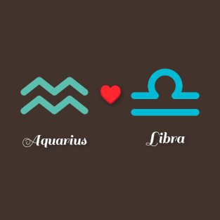Aquarius Loves Libra T-Shirt