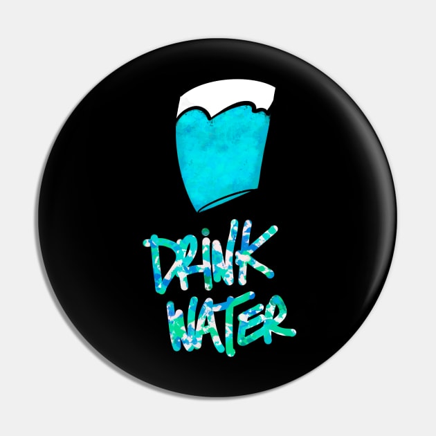 Drink water Pin by Stephanie Kennedy 