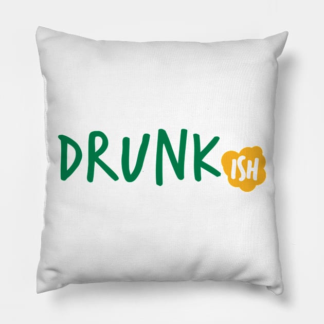 Drunk Ish Pillow by TomCage