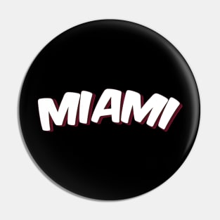 Miami Raised Me Florida Pin