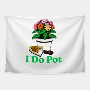 I Do Pot Tapestry