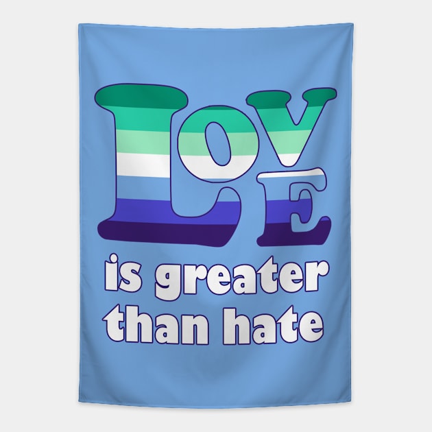 Love Is Greater Than Hate (Gay Men Pride) Tapestry by Zogar77