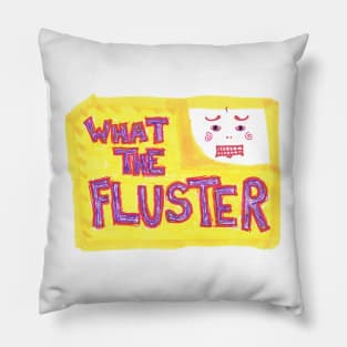 What the Fluster Pillow