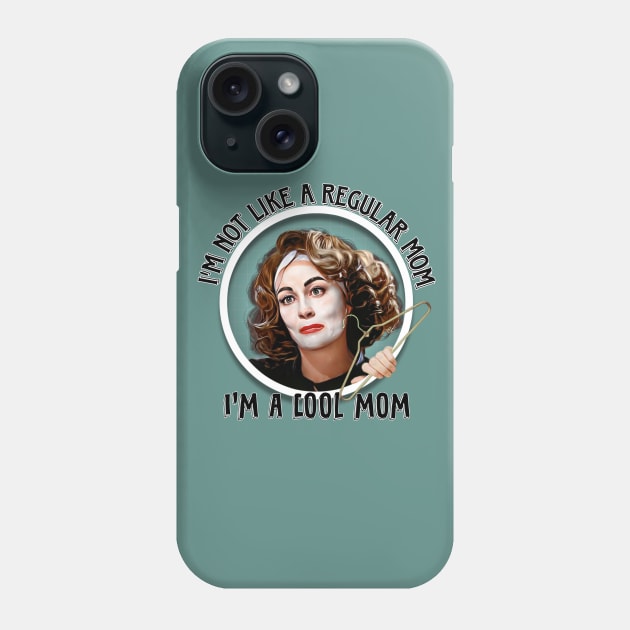 Mommie Dearest / Mean Girls Phone Case by Zbornak Designs