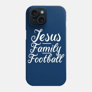 Jesus Family Football Phone Case