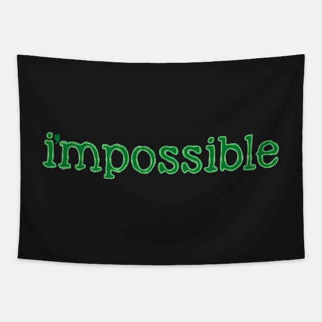 YOU ARE POSSIBLE Tapestry by Teeth