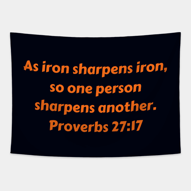 Bible Verse Proverbs 27:17 Tapestry by Prayingwarrior