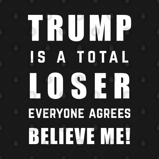 Trump is a Total Loser by Sharply