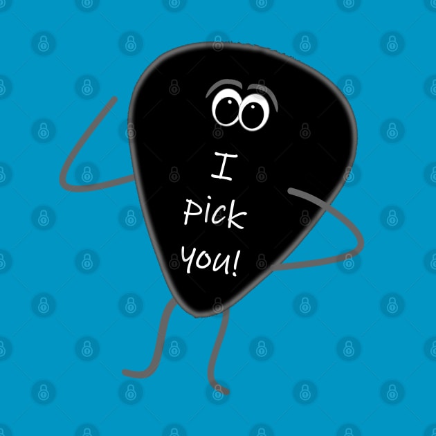 Funny Guitar Pick "I Pick You" by Timeforplay
