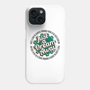 Just A Dream Away - Carousel of Progress Phone Case