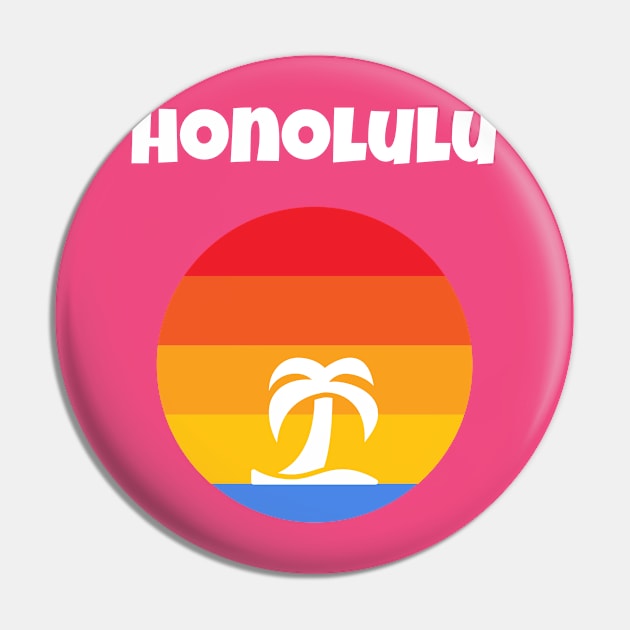 Honolulu Hawaii Tropical Paradise Pin by jutulen