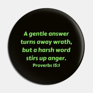 Bible Verse Proverbs 15:1 Pin