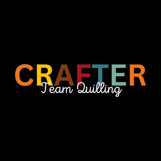 Crafter Team Quilling by Craft Tea Wonders