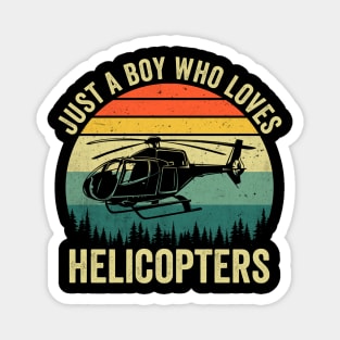 Just A Boy Who Loves Helicopters Funny Vintage Magnet