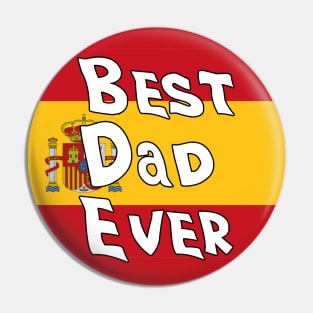 Best Dad Ever Spain Flag Pin