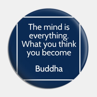 Inspirational Buddha Quote T-Shirt Pin