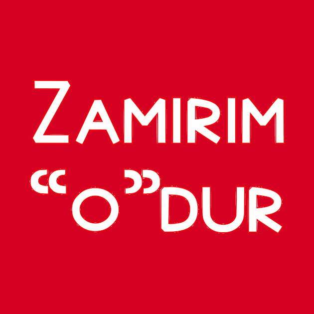 Zamirim “o”dur by dikleyt