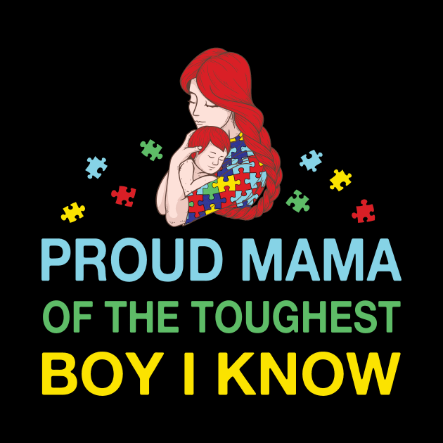 Proud Mama Of The Tougghest Boy I Know Costume Gift by Ohooha