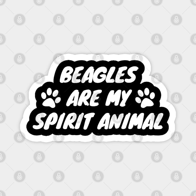 Beagles Are My Spirit Animal Magnet by LunaMay