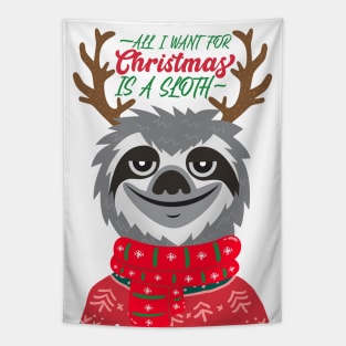 All I Want For Christmas Is A Sloth Tapestry