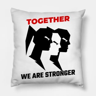 Together We Are Stronger / Black Lives Matter Pillow